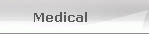 Medical